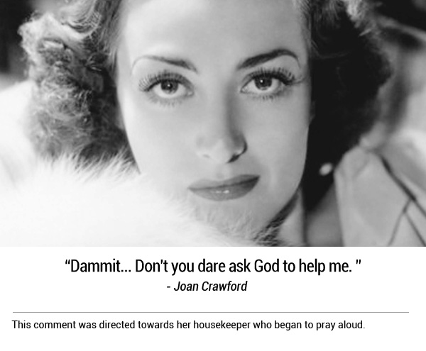 Famous Last Words of Joan Crawford